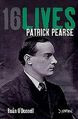 Patrick Pearse: 16Lives cena un informācija | Biogrāfijas, autobiogrāfijas, memuāri | 220.lv