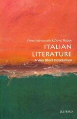 Italian Literature: A Very Short Introduction cena un informācija | Vēstures grāmatas | 220.lv