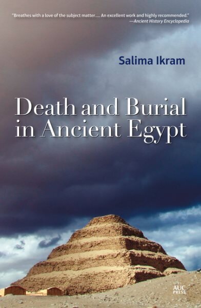 Death and Burial in Ancient Egypt цена и информация | Sociālo zinātņu grāmatas | 220.lv