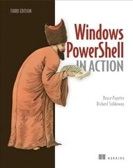 Windows PowerShell in Action, 3E 3rd Revised edition cena un informācija | Ekonomikas grāmatas | 220.lv