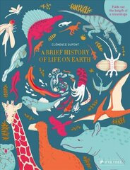 Brief History of Life on Earth cena un informācija | Grāmatas pusaudžiem un jauniešiem | 220.lv