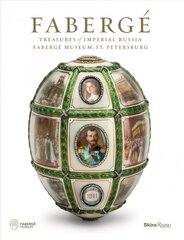 Faberge: Treasures of Imperial Russia: Faberge Museum, St. Petersburg цена и информация | Книги об искусстве | 220.lv