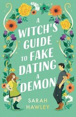 A Witch's Guide to Fake Dating a Demon цена и информация | Романы | 220.lv