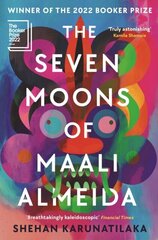 The Seven Moons of Maali Almeida : Winner of the Booker Prize 2022 цена и информация | Романы | 220.lv