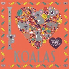 I Heart Koalas цена и информация | Книги для малышей | 220.lv