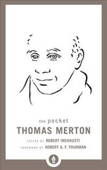 Pocket Thomas Merton цена и информация | Духовная литература | 220.lv