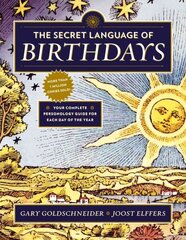 Secret Language of Birthdays: Your Complete Personology Guide for Each Day of the Year цена и информация | Самоучители | 220.lv