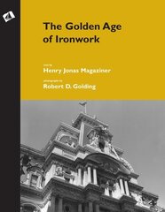 Golden Age of Ironwork цена и информация | Книги о питании и здоровом образе жизни | 220.lv