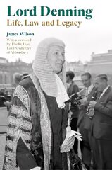 Lord Denning: Life, Law and Legacy цена и информация | Биографии, автобиогафии, мемуары | 220.lv