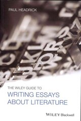 Wiley Guide to Writing Essays About Literature цена и информация | Исторические книги | 220.lv