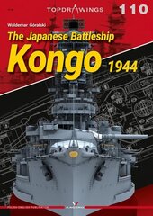 Japanese Battleship Kongo 1944: Aircraft Drawings. the Best Od Mariusz LUkasik cena un informācija | Vēstures grāmatas | 220.lv