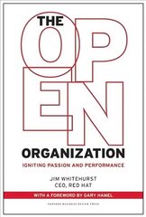 Open Organization: Igniting Passion and Performance цена и информация | Книги по экономике | 220.lv