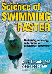 Science of Swimming Faster cena un informācija | Grāmatas par veselīgu dzīvesveidu un uzturu | 220.lv