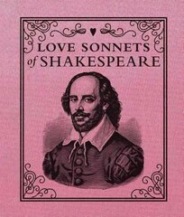 Love Sonnets of Shakespeare cena un informācija | Dzeja | 220.lv