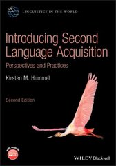 Introducing Second Language Acquisition: Perspectives and Practices 2nd edition цена и информация | Учебный материал по иностранным языкам | 220.lv