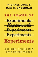 Power of Experiments: Decision Making in a Data-Driven World cena un informācija | Ekonomikas grāmatas | 220.lv