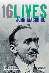 John MacBride: 16Lives цена и информация | Биографии, автобиогафии, мемуары | 220.lv