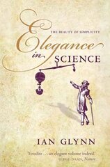 Elegance in Science: The beauty of simplicity cena un informācija | Ekonomikas grāmatas | 220.lv