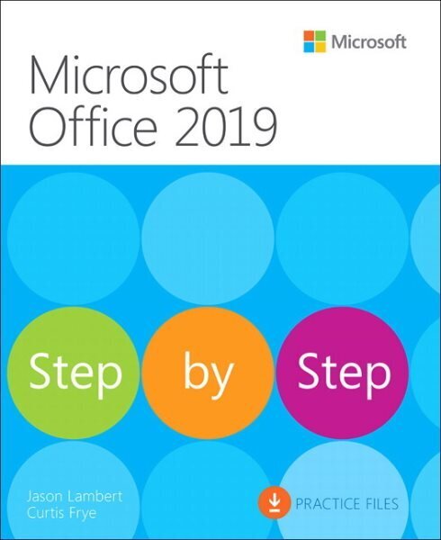 Microsoft Office 2019 Step by Step cena un informācija | Ekonomikas grāmatas | 220.lv