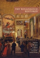 Renaissance Restored цена и информация | Книги об искусстве | 220.lv