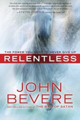 Relentless: The Power you Need to Never Give Up cena un informācija | Garīgā literatūra | 220.lv