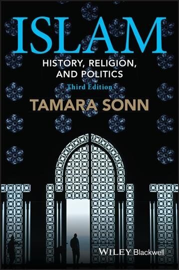 Islam: History, Religion, and Politics 3rd edition цена и информация | Garīgā literatūra | 220.lv