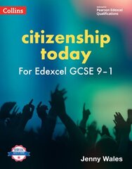 Edexcel GCSE 9-1 Citizenship Today Student's Book Revised Fourth edition цена и информация | Книги для подростков и молодежи | 220.lv