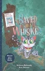 Saved by A Whisker цена и информация | Книги для подростков  | 220.lv