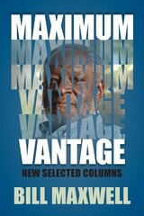 Maximum Vantage: New Selected Columns cena un informācija | Sociālo zinātņu grāmatas | 220.lv