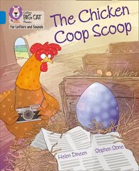 Chicken Coop Scoop: Band 04/Blue цена и информация | Книги для подростков и молодежи | 220.lv