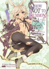 How NOT to Summon a Demon Lord: Volume 6 цена и информация | Фантастика, фэнтези | 220.lv