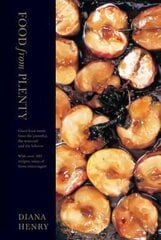 Food From Plenty: Good food made from the plentiful, the seasonal and the leftover. With over 300 recipes, none of them extravagant цена и информация | Книги рецептов | 220.lv