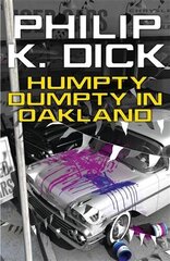 Humpty Dumpty In Oakland cena un informācija | Fantāzija, fantastikas grāmatas | 220.lv