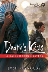 Death's Kiss: Legend of the Five Rings: A Daidoji Shin Mystery Paperback Original цена и информация | Фантастика, фэнтези | 220.lv