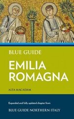 Blue Guide Emilia Romagna Expanded, Updated ed. цена и информация | Путеводители, путешествия | 220.lv