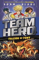 Team Hero: Falcon of Fury: Series 2 Book 3 cena un informācija | Grāmatas pusaudžiem un jauniešiem | 220.lv