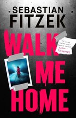 Walk Me Home cena un informācija | Fantāzija, fantastikas grāmatas | 220.lv