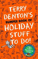 Terry Denton's Bumper Book of Holiday Stuff to Do! цена и информация | Книги для подростков и молодежи | 220.lv