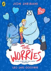 Worries: Leo Says Goodbye цена и информация | Книги для подростков и молодежи | 220.lv