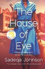 House of Eve: Totally heartbreaking and unputdownable historical fiction цена и информация | Фантастика, фэнтези | 220.lv