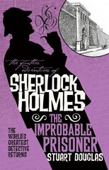 Further Adventures of Sherlock Holmes - The Improbable Prisoner цена и информация | Фантастика, фэнтези | 220.lv