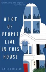Lot of People Live in This House цена и информация | Фантастика, фэнтези | 220.lv