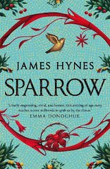 Sparrow: The Sunday Times Top Ten Bestseller цена и информация | Фантастика, фэнтези | 220.lv