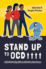 Stand Up to OCD!: A CBT Self-Help Guide and Workbook for Teens cena un informācija | Pašpalīdzības grāmatas | 220.lv