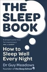 Sleep Book: How to Sleep Well Every Night cena un informācija | Pašpalīdzības grāmatas | 220.lv