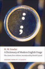 Dictionary of Modern English Usage: The Classic First Edition цена и информация | Пособия по изучению иностранных языков | 220.lv