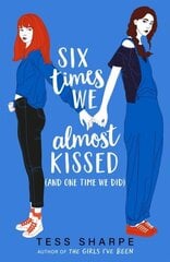 Six Times We Almost Kissed (And One Time We Did) cena un informācija | Romāni | 220.lv