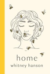 Home : poems to heal your heartbreak cena un informācija | Romāni | 220.lv