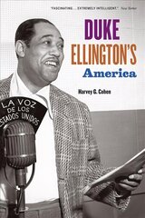Duke Ellington's America цена и информация | Биографии, автобиогафии, мемуары | 220.lv
