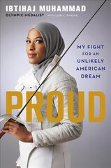 Proud: My Fight for an Unlikely American Dream цена и информация | Биографии, автобиогафии, мемуары | 220.lv